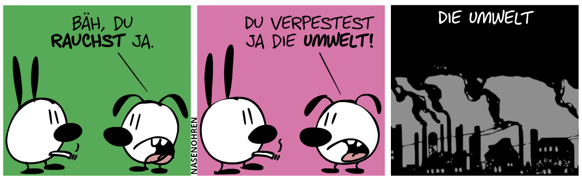 Mimi raucht eine Zigarette. Eumel: „Bäh, du rauchst ja.“ / „Du verpestest ja die Umwelt.“ / Eine Industrielandschaft mit Fabriken und großen qualmenden und rauchenden Schornsteinen und einem verrauchten Himmel ist sichtbar.