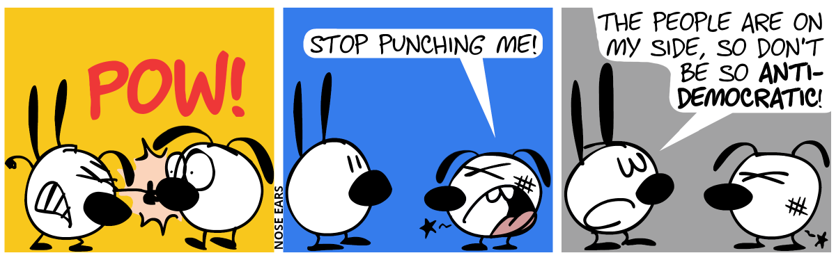 Mimi punches Eunice on her nose. Pow! / Eunice is hurt. “Stop punching me!” / Mimi (arrogantly): “The people are on my side, so don’t be so anti-democratic!