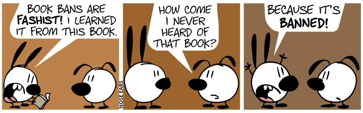 Mimi is reading a book. Mimi says to Eunice: “Book bans are fashist! I learned it from this book.” / Eunice: “How come I never heard of that book?” / Mimi throws her arms into the air. Mimi: “Because it’s banned!”