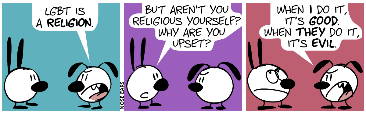 Eunice says with an angry voice: “LGBT is a religion.” / Mimi: “But aren ’t you religious yourself? Why are you upset?” / Eunice: “When I do it, it’s good, when they do it, it’s evil.”. Mimi rolls her eyes.