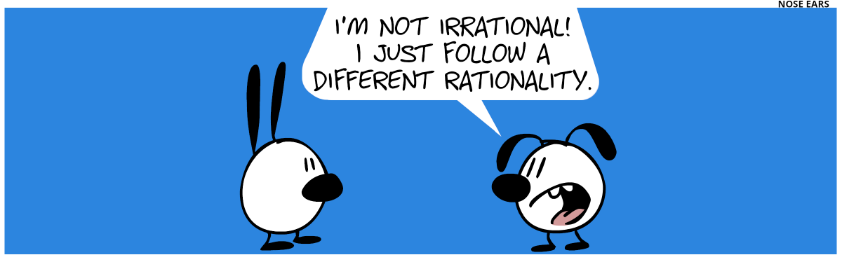 Eunice tells Mimi: “I’m not irrational! I just follow a different rationality.”