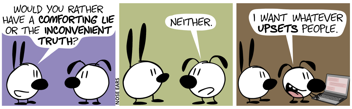 Mimi asks Eunice: “Would you rather have a comforting lie or the inconvenient truth?” / Eunice: “Neither.” / Eunice turns around and types something at a laptop. Eunice says: “I want whatever upsets people.”